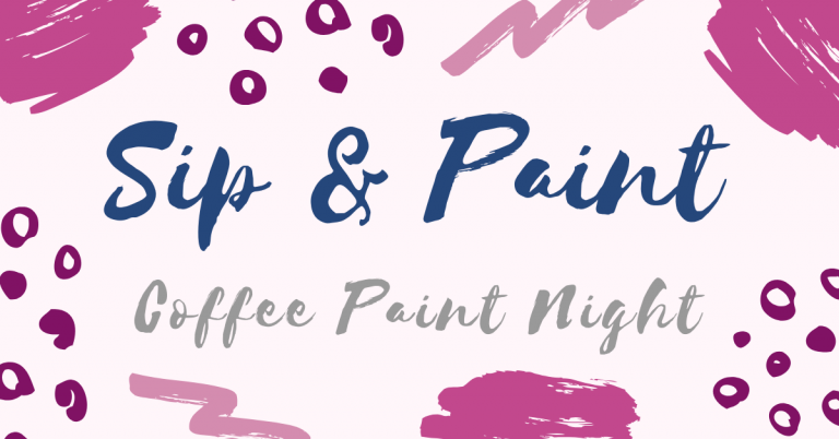 Sip & Paint: Coffee Paint Night 1 Sip & Paint: Coffee Paint Night