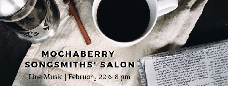 Songsmiths' Salon at Mochaberry - February 22, 2019 | 6-8 pm 5 Songsmiths’ Salon at Mochaberry – February 22, 2019 | 6-8 pm
